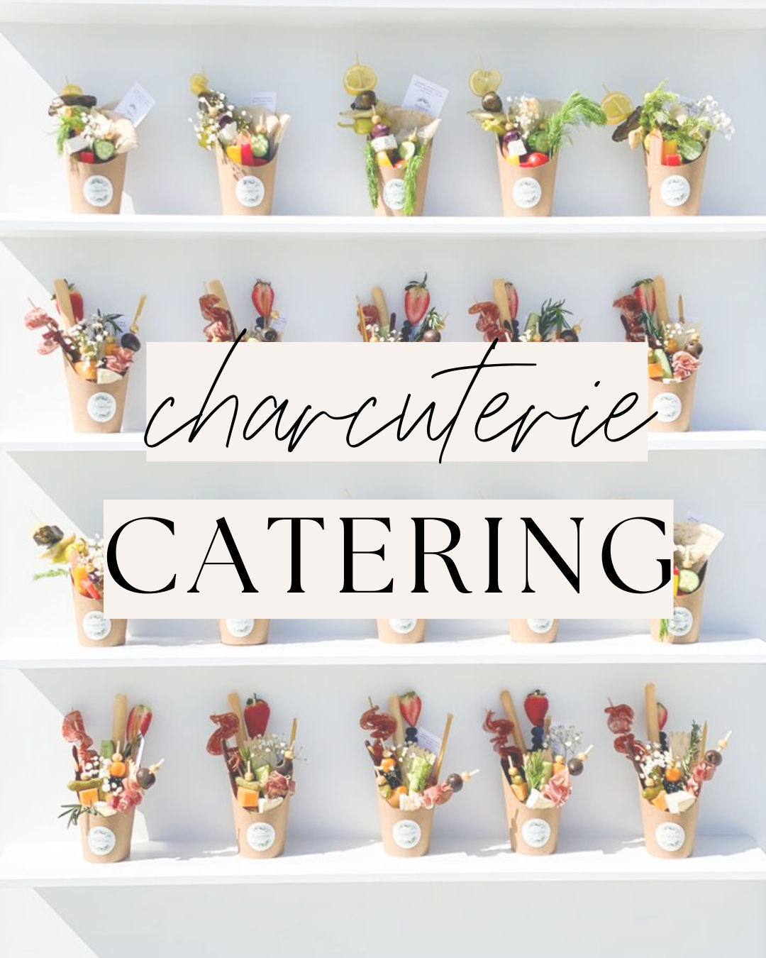 Charcuterie Catering