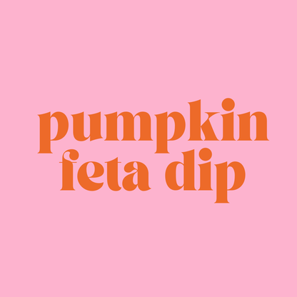 Pumpkin Feta Dip Tray