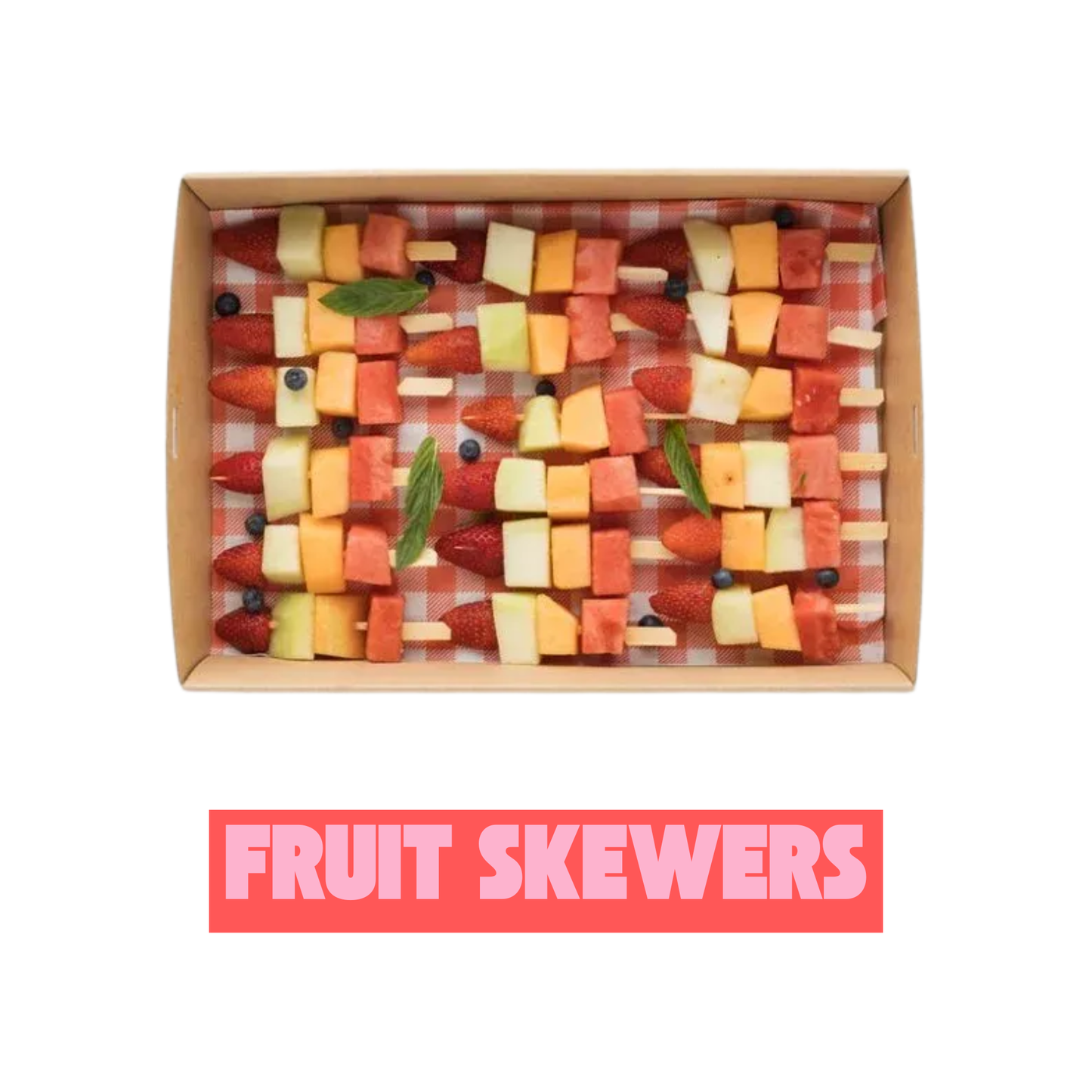 Fruit Skewers (per dozen)