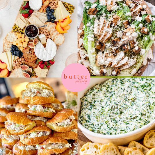 The Butter "Girl" Lunch  | Event Catering