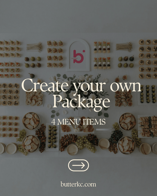 Create Your Own Menu| 3, 4 or 5 Menu Items | Per Person - Butter KC | Kansas City Catering