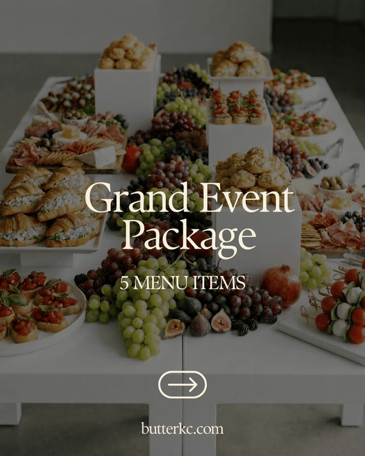 Grand Event Package | 5 Menu Items | Per Person - Butter KC | Kansas City Catering