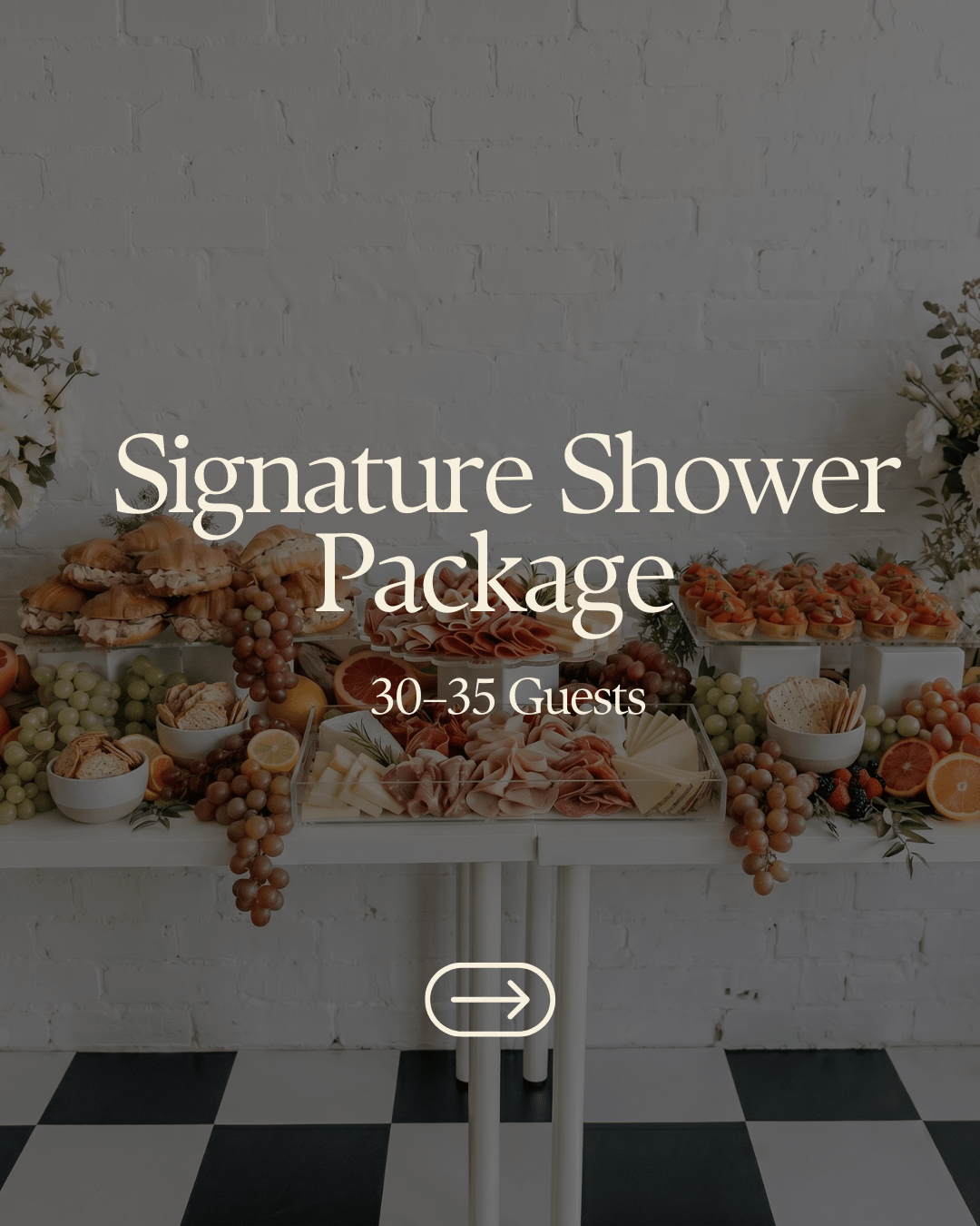Signature Shower Package — 40 - 45 Guests - Butter Catering KC | Kansas City Catering