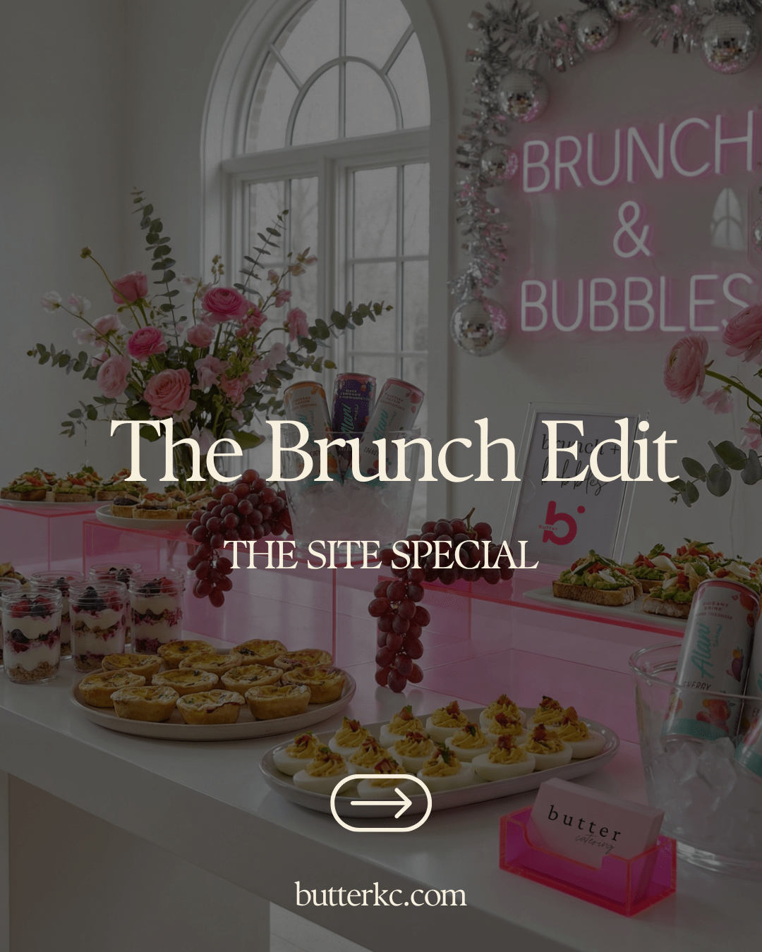 The Brunch Edit — Site Special - Butter KC | Kansas City Catering