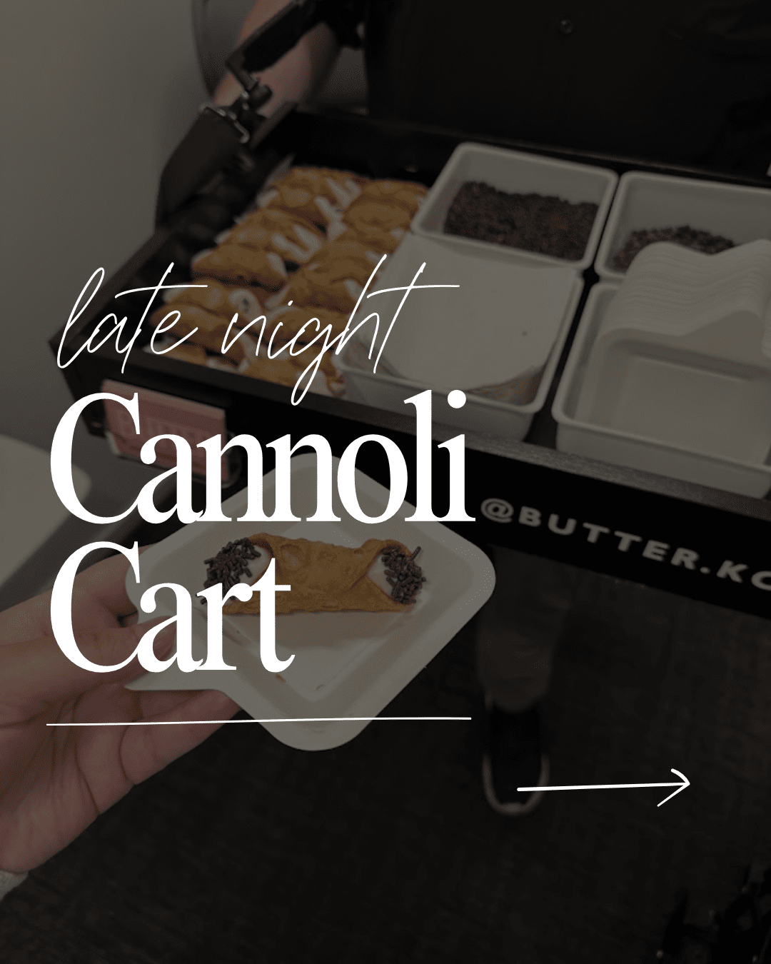 The Cannolis Mobile Cart | Late Night Snack - Butter KC | Kansas City Catering