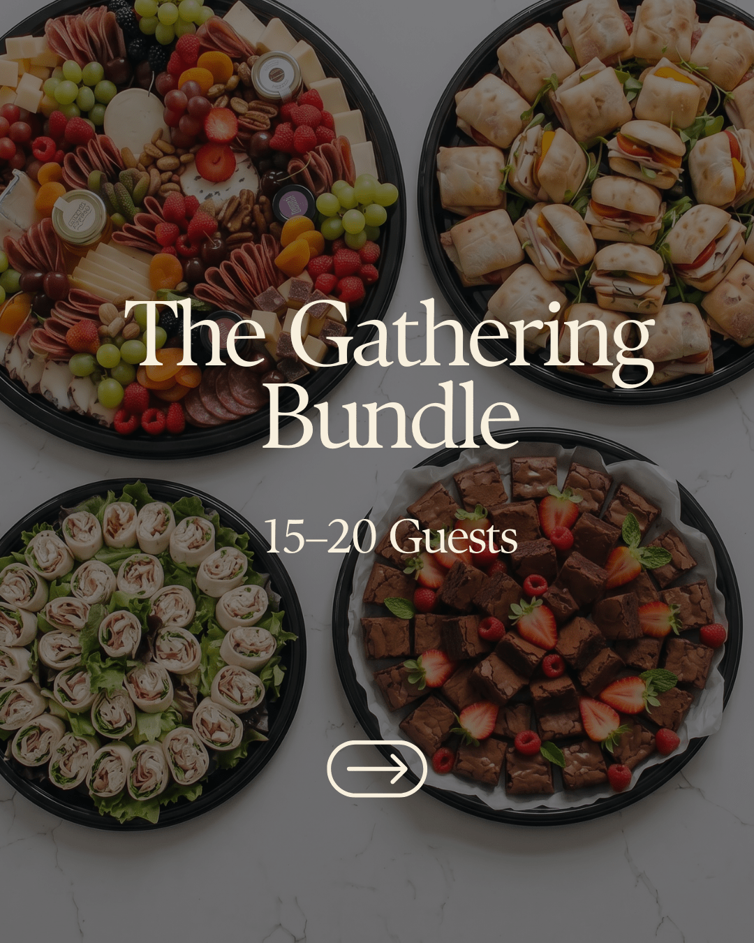 The Gathering Bundle| Serves 15–20 Guests - Butter Catering KC | Kansas City Catering