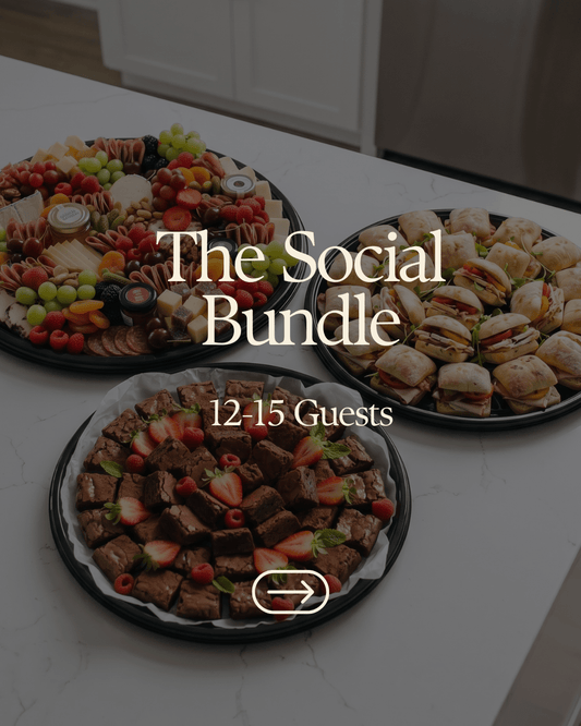 The Social Bundle | Serves 12-15 Guests - Butter Catering KC | Kansas City Catering